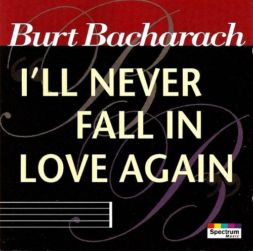 Burt Bacharach - I'll Never Fall in Love Again piano sheet music